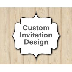 Custom Invitation Design - Personalized Design